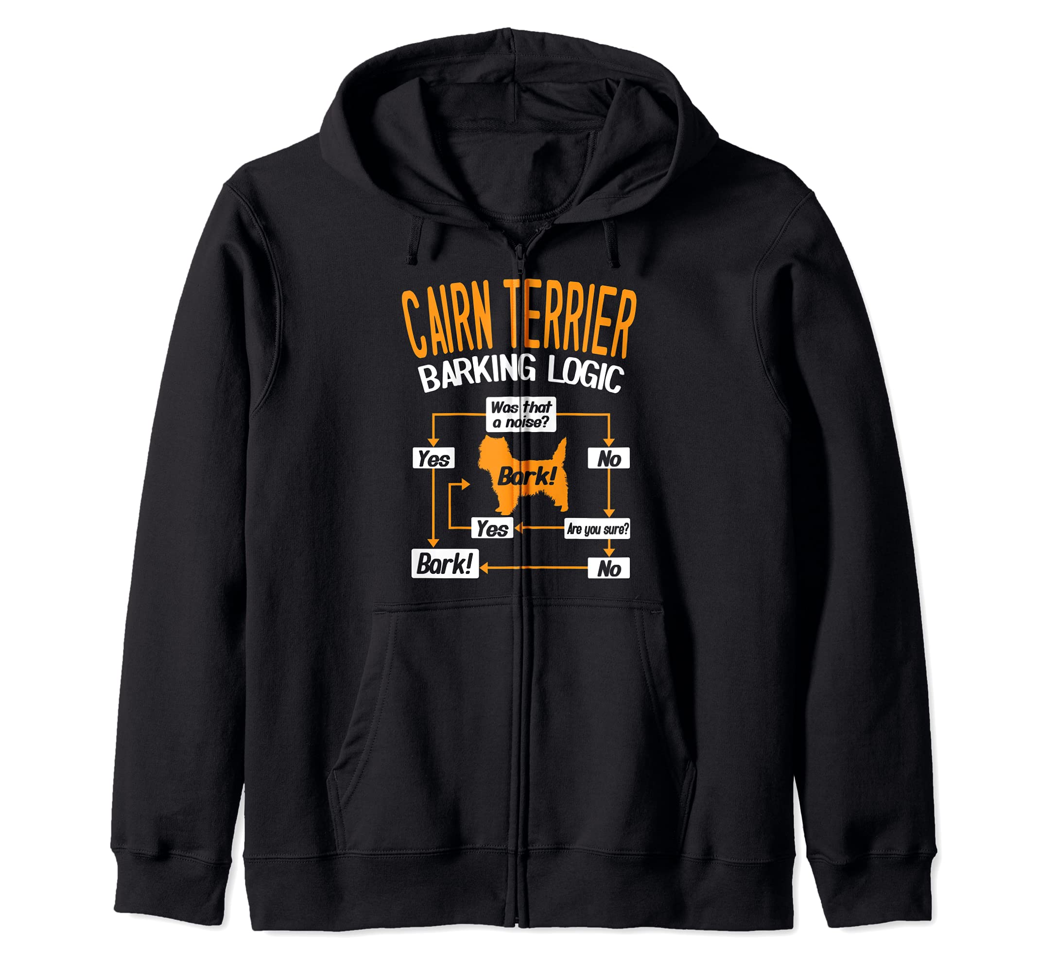 Cairn Terrier Barking Logic Dog Lover Zip Hoodie