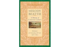 52 Weeks of Conscious Contact: Meditations for Connecting with God, Self, and Others