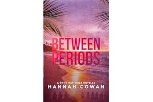 Between Periods (Swift Hat-Trick Trilogy)
