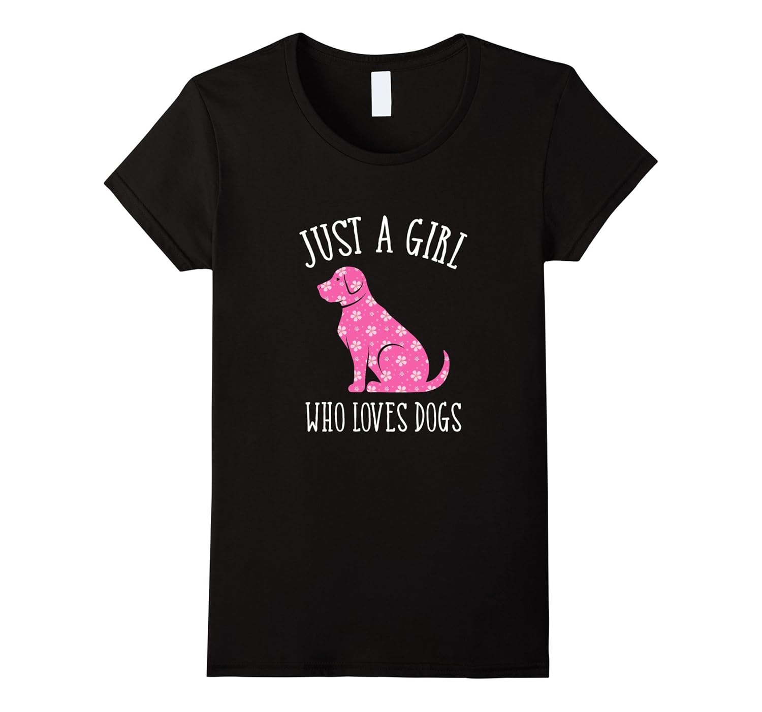 Cool Design: Just A Girl Who Loves Dogs T-shirt Gift-Rose