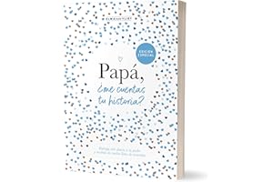 Papá, ¿me cuentas tu historia? (edición oficial): Un regalo personalizable para el Día del Padre: Un libro para recordar, escribir y compartir