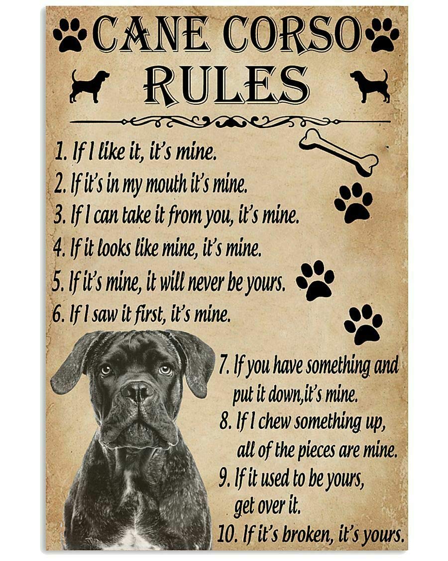 TNND Funny Rules For Your Dog Cane Corso Metal Sign Art Tin Metal Poster Gift 8x12 inch