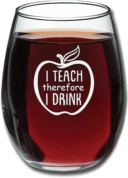 because kindergarten wine glass