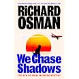 We Chase Shadows: The new novel in the thrilling mystery series from the bestselling author of The Thursday Murder Club (We Solve Murders, 2) - View 3