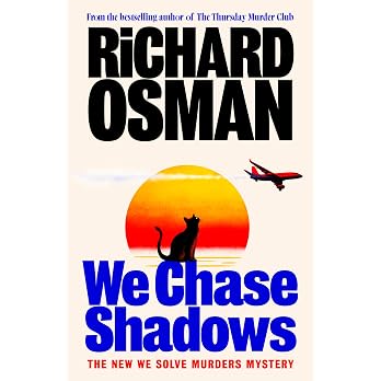 We Chase Shadows: The new novel in the thrilling mystery series from the bestselling author of The Thursday Murder Club (We Solve Murders, 2) - View 5