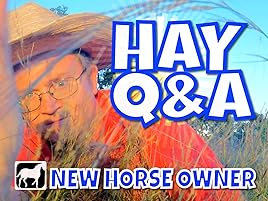 Watch New Horse Owner Hay Q A Prime Video