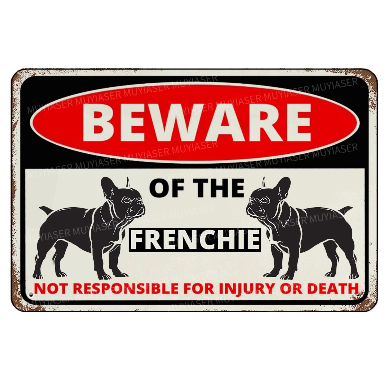 Photo 1 of MUYIASER Beware Of The Dog Frenchie Sign Aluminum Metal Tin Signs Outdoor Yard Sign Warning Sign For Fence Yard Home Kitchen Farm Garden Wall Decor 8x12 Inch