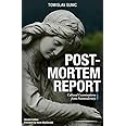 Postmortem Report: Cultural Examinations from Postmodernity