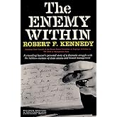 The Enemy Within Robert F. Kennedy