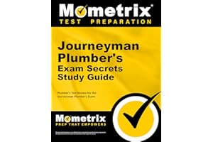 Journeyman Plumber's Exam Secrets Study Guide: Plumber's Test Review for the Journeyman Plumber's Exam