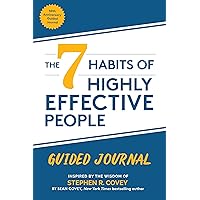 The 7 Habits of Highly Effective People: Guided Journal: (Goals Journal, Self Improvement Book)