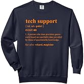 Tech Support Definition Funny Computer Geek Programmer Gift Comfort Colors Adult Sweatshirt