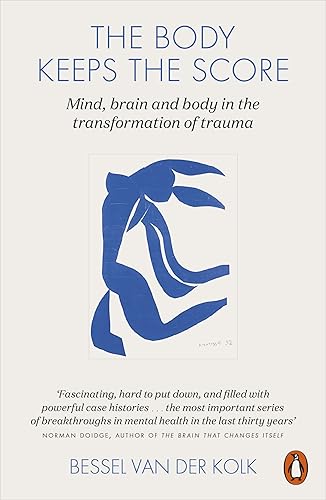 Download The Body Keeps the Score: Mind, Brain and Body in the Transformation of Trauma PDF