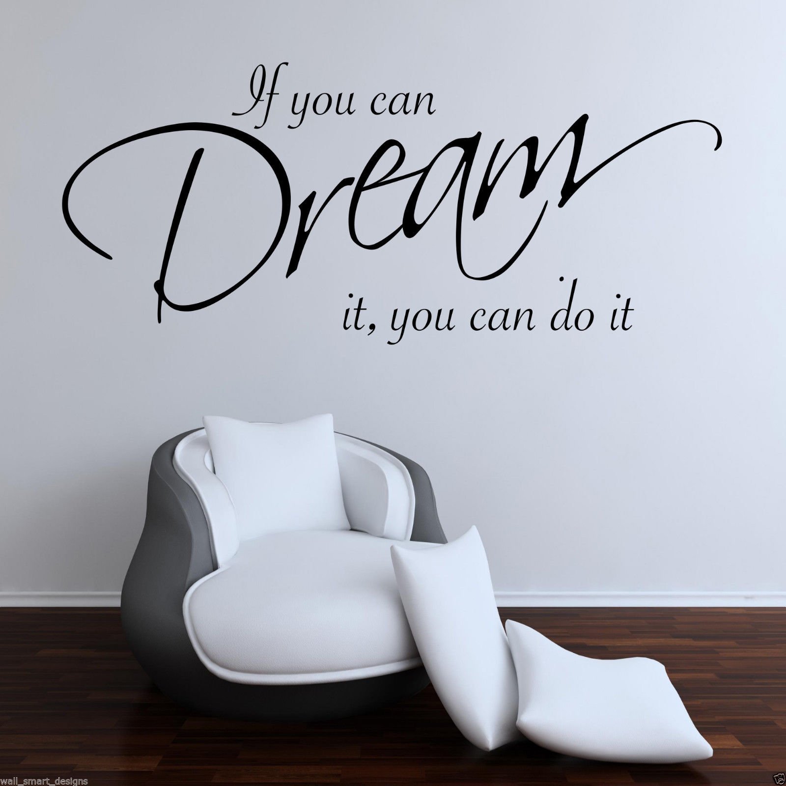 IF YOU CAN DREAM IT Wall Art Sticker Lounge Bedroom Quote Decal Mural Transfer WSD496