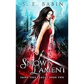 Snow's Lament (Fairytale League)