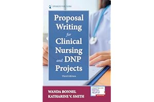 Proposal Writing for Clinical Nursing and DNP Projects