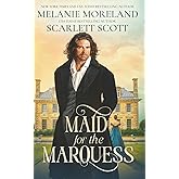 Maid for the Marquess