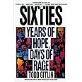 The Sixties: Years of Hope, Days of Rage