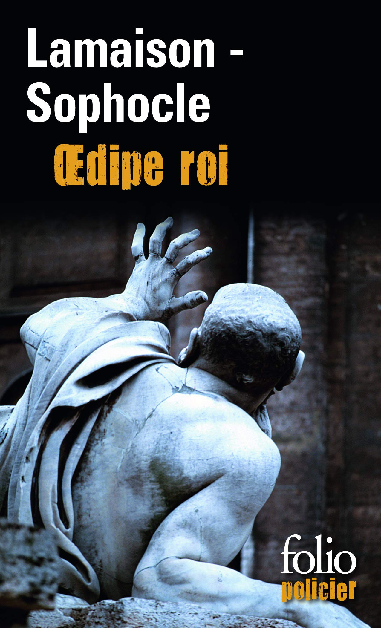Oedipe Roi Folio Policier French Edition Sophocle Lamais Amazon Com Books