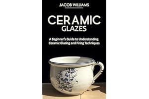 Ceramic Glazes: A Beginner’s Guide to Understanding Ceramic Glazing and Firing Techniques