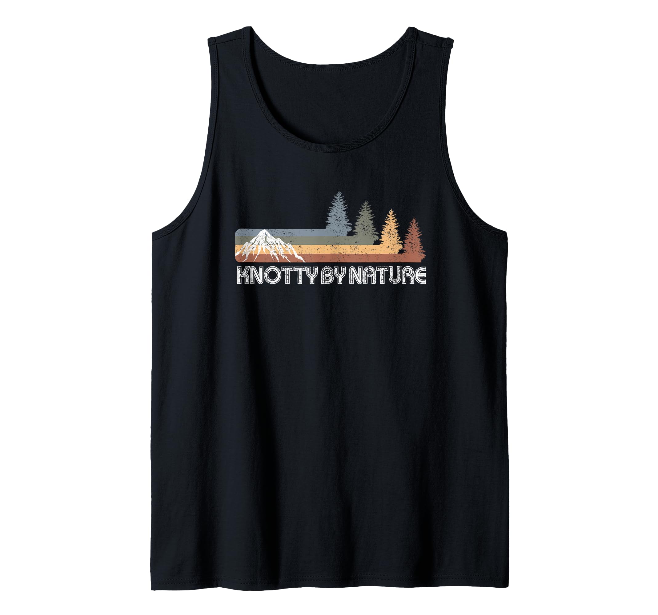 Knotty By Nature Pine Trees Camping Hiking Fishing Mountain Tank Top