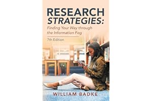 Research Strategies: Finding Your Way through the Information Fog