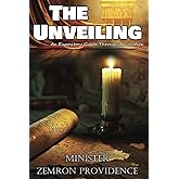 The Unveiling: An Expository Guide Through Revelation