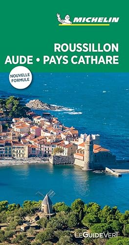 Download Guide Vert Roussillon, Aude, Pays Cathare Michelin PDF