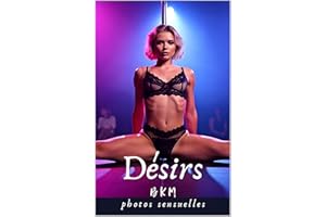 Désirs (Orgasmus, planète de la sensualité entre femmes.) (French Edition)