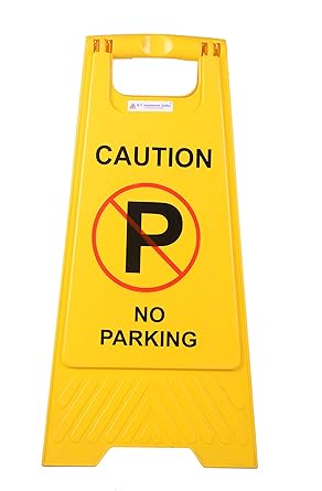 K T I Yellow Sign Stand Up Floor Signs Readable Caution No Parking