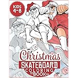 Christmas Skateboard Coloring Book: 30 beautiful pages to color | Skate board street art book for adults and teens | Best Gif