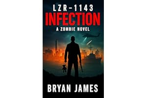 LZR-1143: Infection: A Zombie Novel