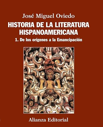 Download Historia de la literatura hispanoamercana / History of Hispanic American literature: De los orígenes a la emancipación / From the Origins to Emancipation PDF