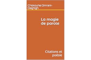 La magie de parole: Citations et poésie (French Edition)