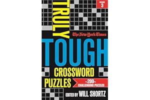 New York Times Truly Tough Crossword Puzzles, Volume 3 (New York Times Truly Tough Crossword Puzzles, 3)