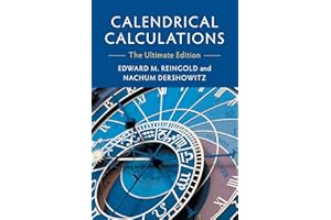 Calendrical Calculations: The Ultimate Edition