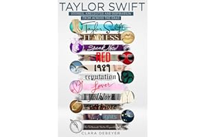 Taylor Swift: Stories, Anecdotes, and Inspiration From Across the Eras