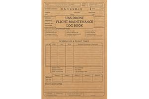 UAS Drone Flight Maintenance Log Book: Drone Flight Log Book, Repair Logbook, & Maintenance Log Book
