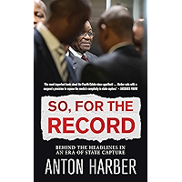 So, for the record: Behind the Headlines in an Era of State Capture book cover