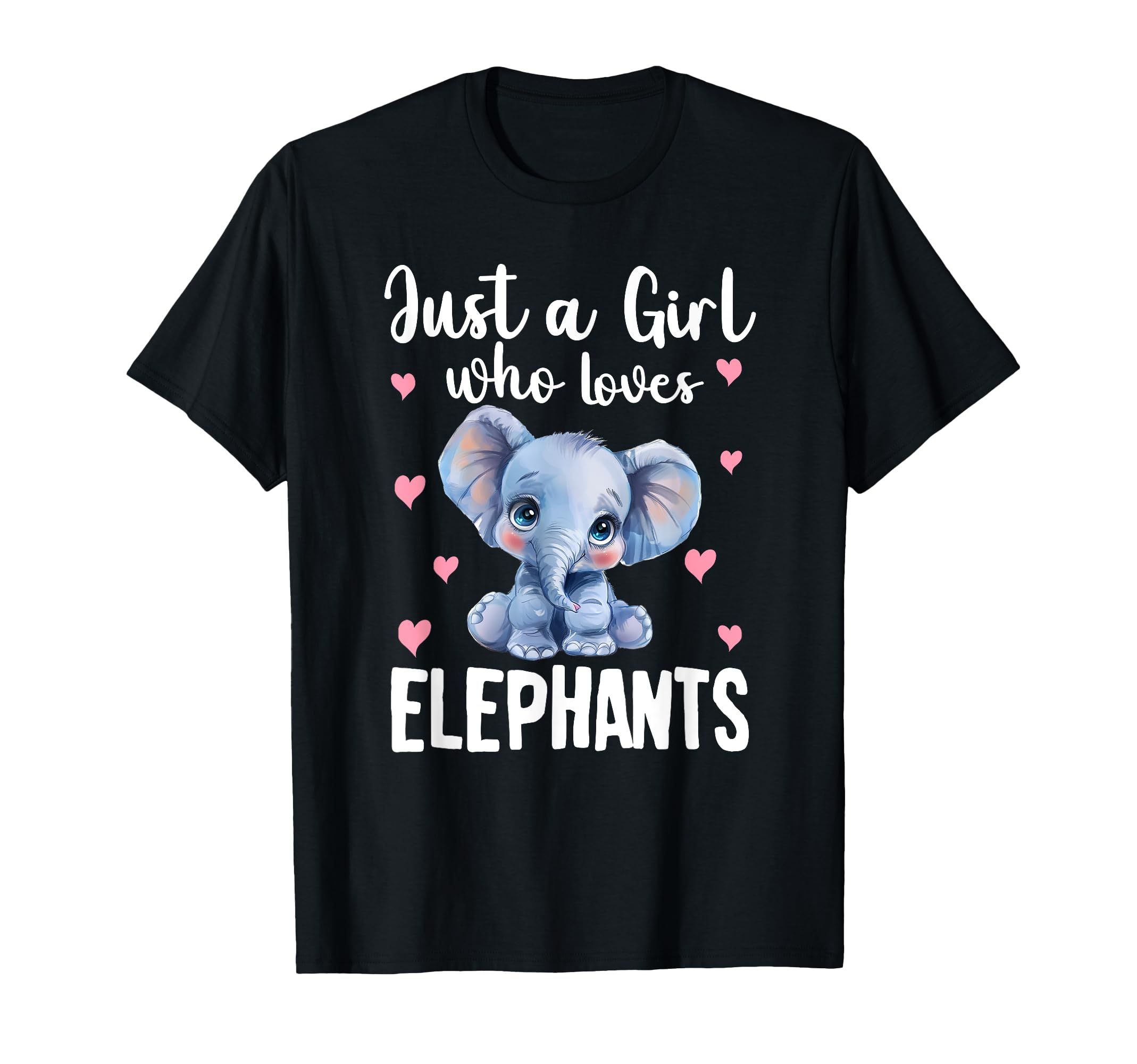 Photo 1 of (2XL) Funny Baby Elephant Just A Girl Who Loves Elephants T-Shirt