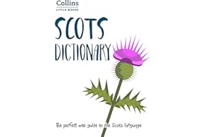 Scots Dictionary: The perfect wee guide to the Scots language