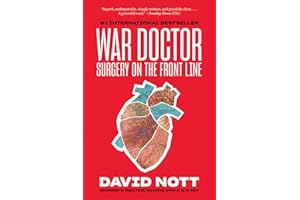 War Doctor: Surgery on the Front Line