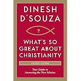 What's So Great About Christianity