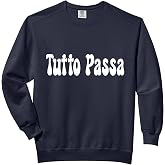 Tutto passa Comfort Colors Adult Sweatshirt