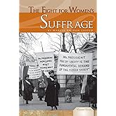 The Fight for Women's Suffrage (Essential Events)