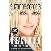 Breakthrough: Eight Steps to Wellness