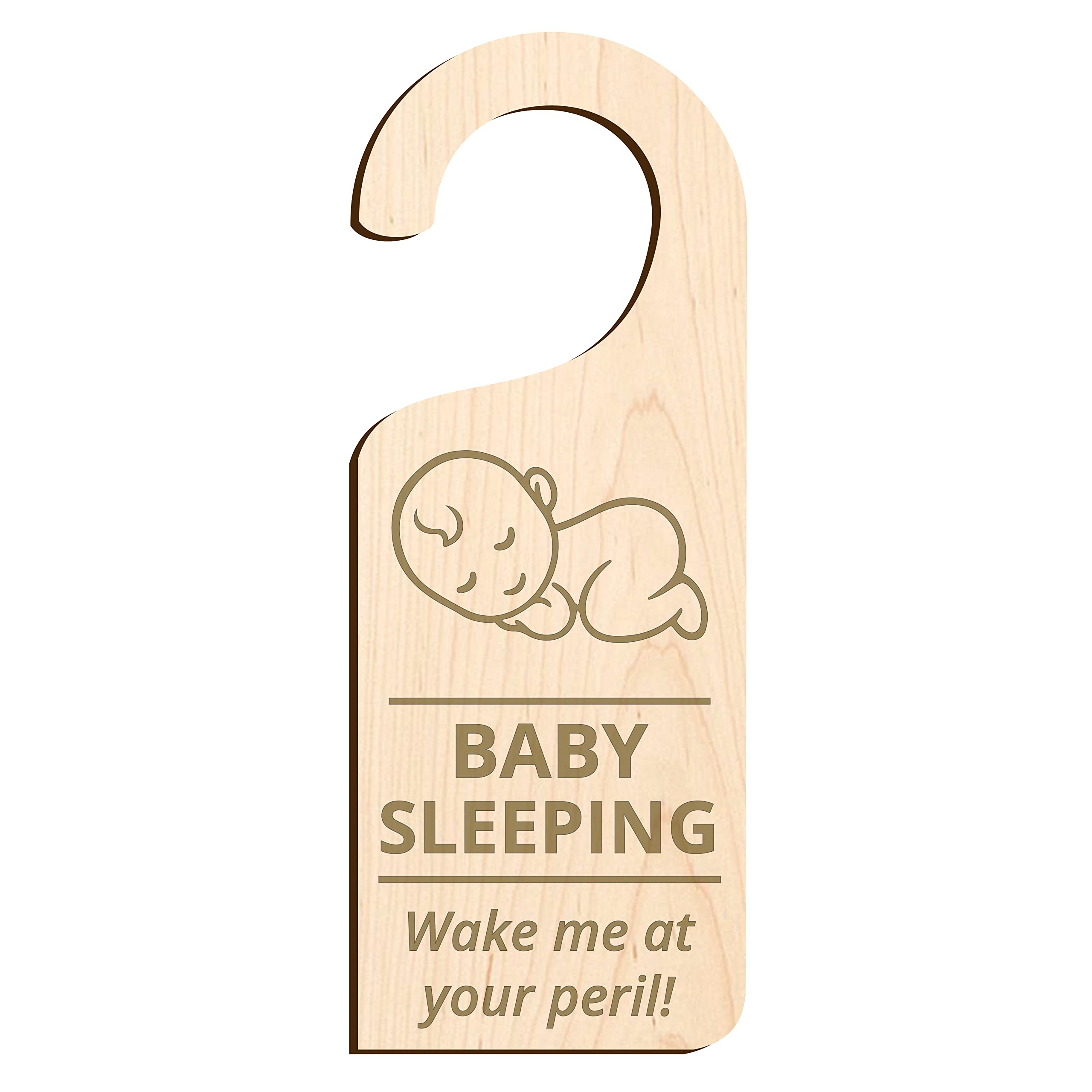 Baby Sleeping Wake Me At Your Peril! Door Hanger Sign Do Not Disturb (Veneered MDF)