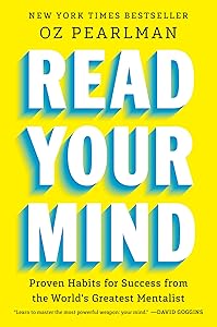 Read Your Mind: Proven Habits for Success from the World's Greatest Mentalist book cover