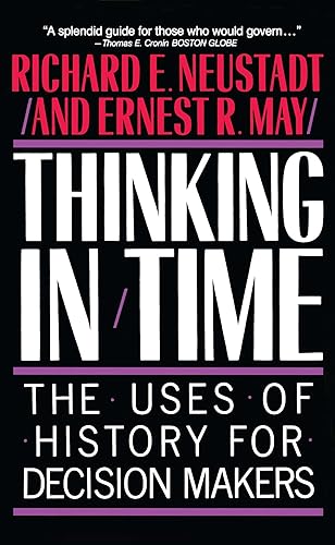 Download Thinking In Time: The Uses Of History For Decision Makers PDF