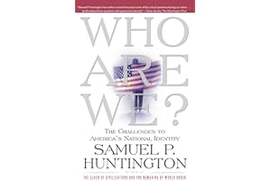 Who Are We?: The Challenges to America's National Identity
